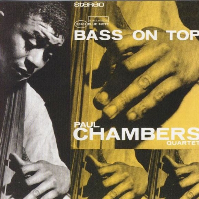 Paul Chambers (Пол Чемберс): Bass On Top