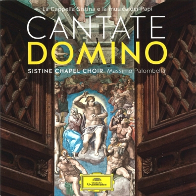 Sistine Chapel Choir (Хор Сикстинской капеллы): Cantate Domino - La Cappella Sistina E La Musica Del Papa