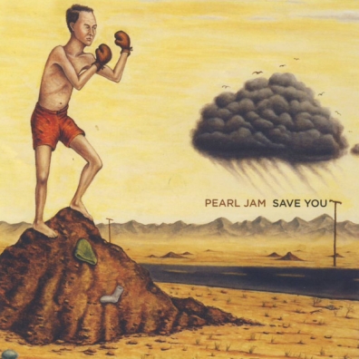 Save You / Other Side Pearl Jam: Save You / Other Side