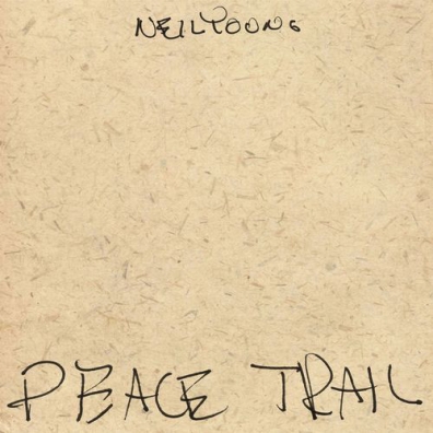 Peace Trail Neil Young (Нил Янг): Peace Trail