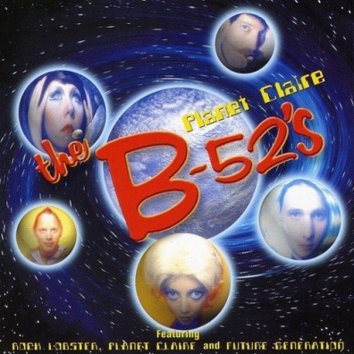 Planet Claire The B-52's: Planet Claire