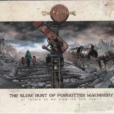 The Tangent (Зе Тангент): The Slow Rust Of Forgotten Machinery