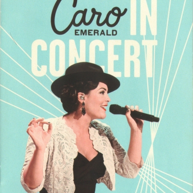 In Concert Caro Emerald (Каро Эмеральд): In Concert