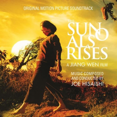 Joe Hisaishi (Дзё Хисаиси): THE SUN ALSO RISES