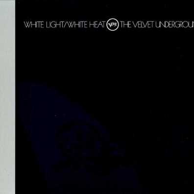 The Velvet Underground (Зе Валевет Андеграунд): White Light/ White Heat