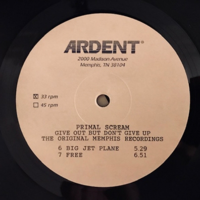 Give Out But Don'T Give Up - The Original Memphis Recordings Primal Scream (Примал Скрим): Give Out But Don'T Give Up - The Original Memphis Recordings