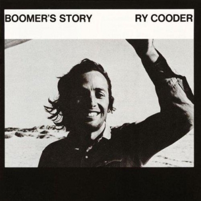 Ry Cooder (Рай Кудер): Boomer's Story