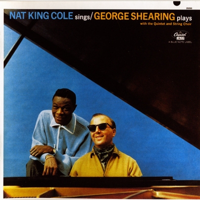 Nat King Cole (Нэт Кинг Коул): Nat King Cole Sings - The George Shearing Quintet Plays