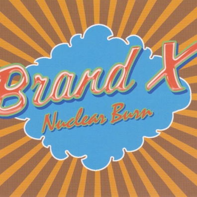 Brand X (Бренд Икс): Nuclear Burn (The Virgin Albums)