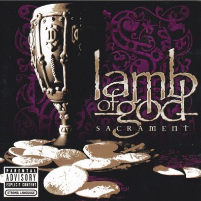 Lamb Of God (Ламб Оф Год): Sacrament