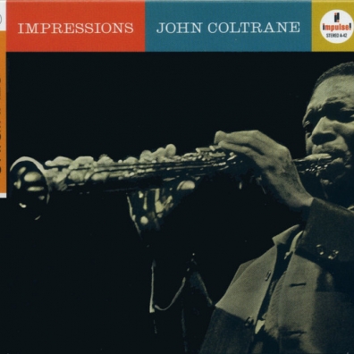 John Coltrane (Джон Колтрейн): Impressions