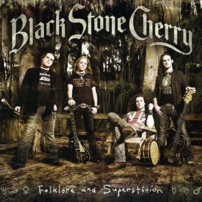 Black Stone Cherry (Блэк Стоун Черри): Folklore And Superstition