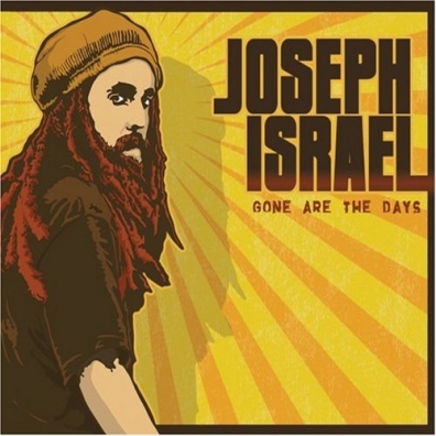 Joseph Israel: Gone Are The Days