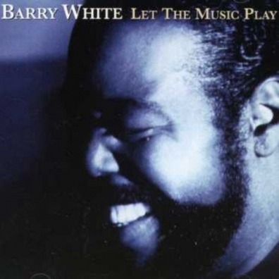 Barry White (Барри Уайт): Let The Music Play