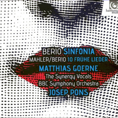 Berio: Sinfonia & Berio/Mahler: Fruhe Lieder/Matthias Goerne , Bbc Symphony Orchestra, Josep Pons