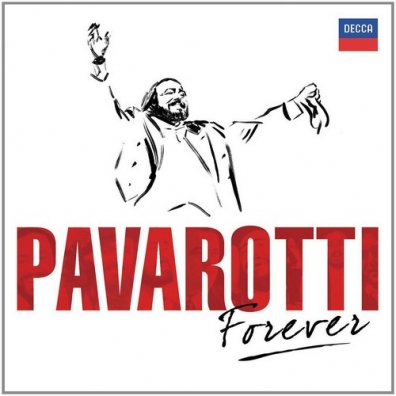 Luciano Pavarotti (Лучано Паваротти): Pavarotti Forever