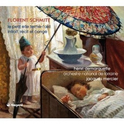 Orchestre national de Lorraine: Schmitt: Le Petit Elfe Ferme-L?Oeil
