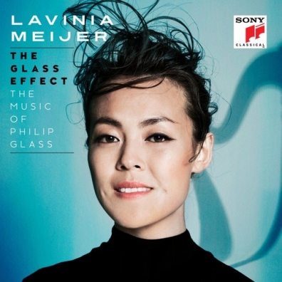 The Glass Effect (The Music Of Philip Glass) Lavinia Meijer (Лавиния Мейер): The Glass Effect (The Music Of Philip Glass)