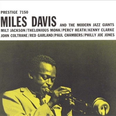 Miles Davis (Майлз Дэвис): And The Modern Jazz Giants