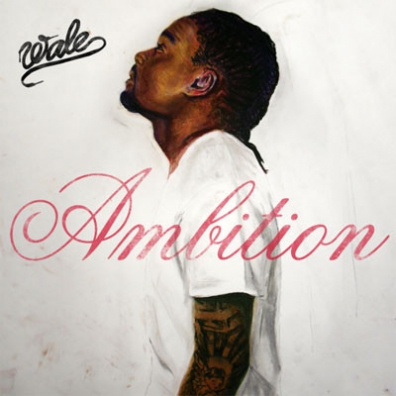 Ambition Wale: Ambition