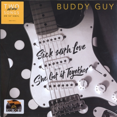 Buddy Guy (Бадди Гай): Sick With Love / She Got It Together