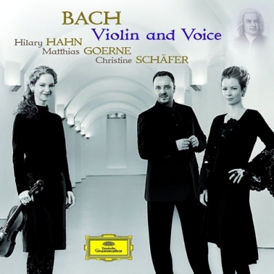 Hilary Hahn (Хилари Хан): Bach: Violin And Voice