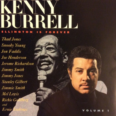 Kenny Burrell (Кенни Баррелл): Ellington Is Forever, Vol. 1