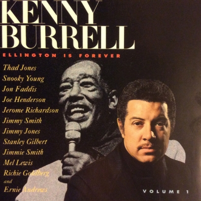 Ellington Is Forever, Vol. 1 Kenny Burrell (Кенни Баррелл): Ellington Is Forever, Vol. 1