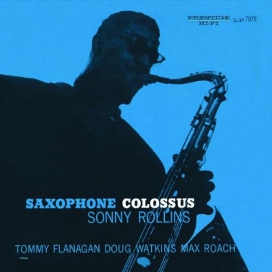 Sonny Rollins (Сонни Роллинз): Saxophone Colossus