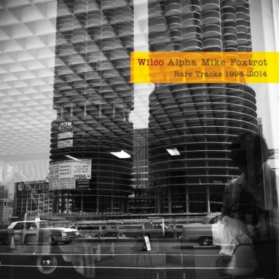 Wilco: Alpha Mike Foxtrot: Rare Tracks 1994 – 2014