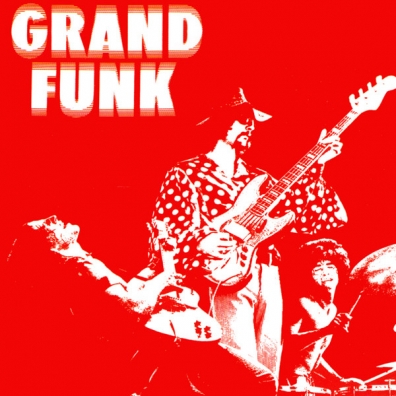 Grand Funk Grand Funk Railroad (Гранд Фанк Рейлроуд): Grand Funk