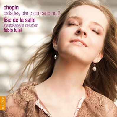 Chopin / Piano Concerto No.2, Ballades Lise De La Salle (Лиза де ля Салль): Chopin / Piano Concerto No.2, Ballades