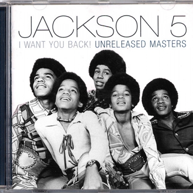 I Want You Back! Unreleased Masters Jackson 5 (Зе Джексон Файв): I Want You Back! Unreleased Masters