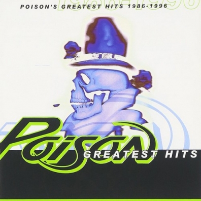 Poison (Пойзон ): Greatest Hits 1986-1996