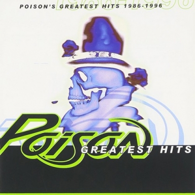 Greatest Hits 1986-1996 Poison (Пойзон ): Greatest Hits 1986-1996