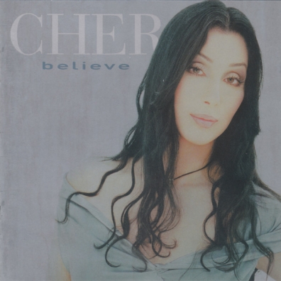 Cher (Шер): Believe