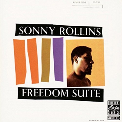 Freedom Suite Sonny Rollins (Сонни Роллинз): Freedom Suite