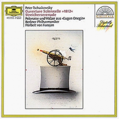 Herbert von Karajan (Герберт фон Караян): Tchaikovsky: Overture Solennelle "1812" / Serenade