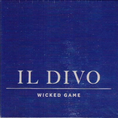 Il Divo (Ил Диво): Wicked Game