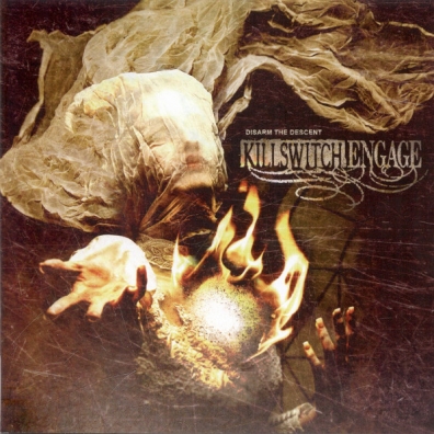 Disarm The Descent Killswitch Engage (Киллсвитч Енгаге): Disarm The Descent