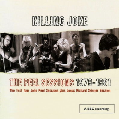 Killing Joke (Киллен Джок): The Peel Sessions '79 - '81
