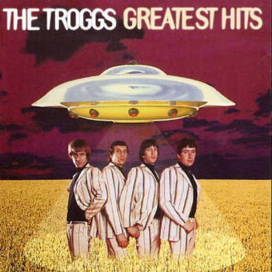 The Troggs (Зе Троггс): Greatest Hits