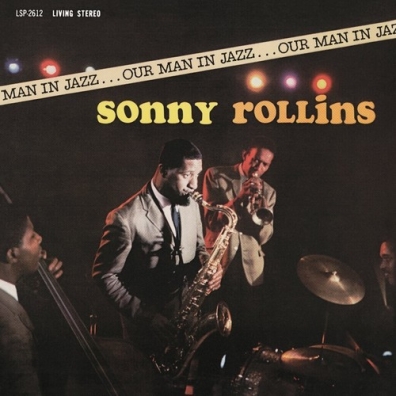 Sonny Rollins (Сонни Роллинз): Our Man In Jazz