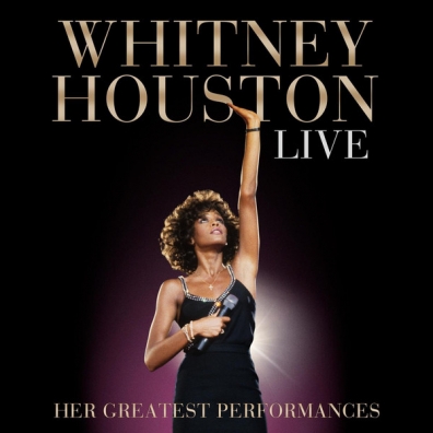 Whitney Houston (Уитни Хьюстон): Live: Her Greatest Performances