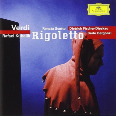 Verdi: Rigoletto Rafael Kubelik (Рафаэль Кубелик): Verdi: Rigoletto