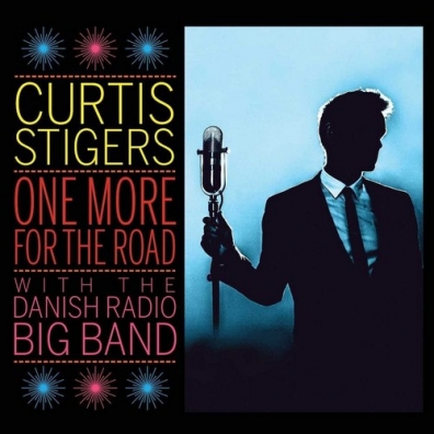 Curtis Stigers (Кертис Стиджерс): One More For The Road