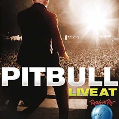 Pitbull (Питбуль): Pitbull: Live At Rock In Rio