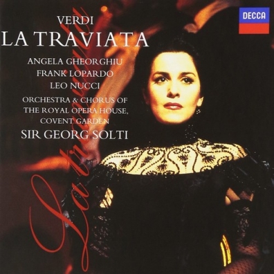 Verdi: La Traviata Sir Georg Solti (Георг Шолти): Verdi: La Traviata
