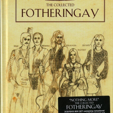 Fotheringay (Фотерингдей): The Collected Fotheringay