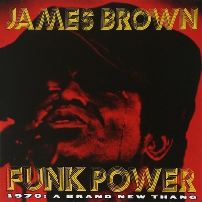 James Brown (Джеймс Браун): Funk Power 1970: A Brand New Thang